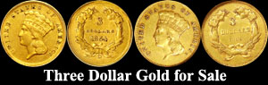 Three Dollar Gold For Sale